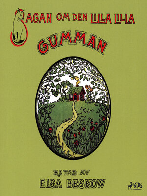 cover image of Sagan om den lilla, lilla gumman